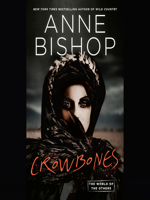 Title details for Crowbones by Anne Bishop - Wait list